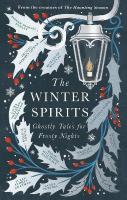 Winter Spirits: Ghostly Tales for Frosty Nights