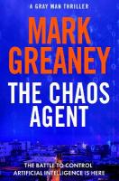 Chaos Agent: The superb, action-packed new Gray Man thriller
