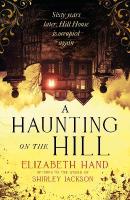 Haunting on the Hill: Return to Shirley Jackson's classic ghost story for Halloween