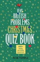 Very British Problems Christmas Quiz Book: 600plus fiendishly festive questions