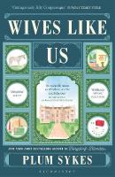 Wives Like Us: The perfect holiday read