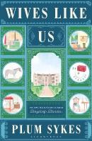 Wives Like Us: The perfect holiday read