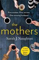 Mothers: Five women. Five secrets. One missing husband.