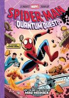 Spider-Man: Quantum Quest! (A Mighty Marvel Team-Up): An Original Graphic Novel, Volume 2