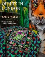 Kaffe Fassett's Quilts in London: Photographed in Historic Camden Lock