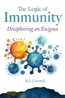 Logic of Immunity: Deciphering an Enigma