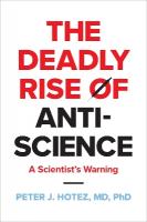 Deadly Rise of Anti-science: A Scientist's Warning