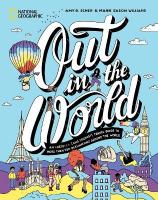 Out in the World: An LGBTQIAplus (and Friends!) Travel Guide to More Than 100 Destinations Around  the World