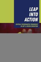 Leap into Action: Critical Performative Pedagogies in Art & Design Education New edition