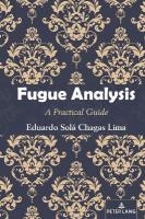 Fugue Analysis: A Practical Guide New edition