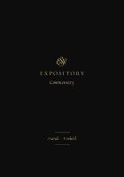 ESV Expository Commentary: IsaiahEzekiel (Volume 6)