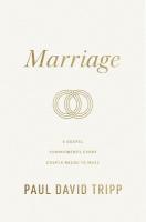 Marriage: 6 Gospel Commitments Every Couple Needs to Make (Repackage)