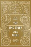 Epic Story of the Bible: How to Read and Understand God's Word