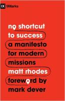No Shortcut to Success: A Manifesto for Modern Missions