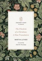 Freedom of a Christian: A New Translation