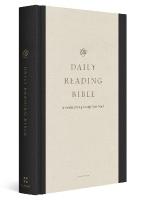 ESV Daily Reading Bible: A Guided Journey through God's Word