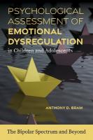 Psychological Assessment of Emotional Dysregulation in Children and  Adolescents: The Bipolar Spectrum and Beyond
