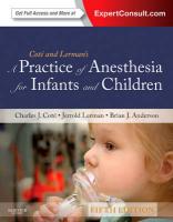 Practice of Anesthesia for Infants and Children 5th Revised edition