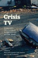 Crisis TV: Hispanic Television Narratives after 2008