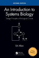 Introduction to Systems Biology: Design Principles of Biological Circuits 2nd edition
