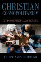 Christian Cosmopolitanism: Faith Communities Talk Immigration