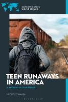 Teen Runaways in America: A Reference Handbook