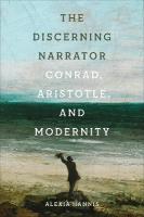 Discerning Narrator: Conrad, Aristotle, and Modernity