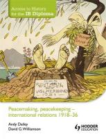 Access to IB History: Peace Making, Peacekeeping - Internati New edition