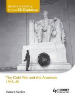 Access to IB History: The cold war and the Americas 1945-198 New edition