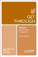 Get Through MRCGP: Clinical Skills Assessment 2E: MRCGP: Clinical Skills Assessment 2nd edition