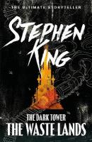 Dark Tower III: The Waste Lands: (Volume 3)