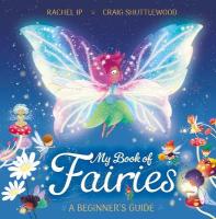 My Book of Fairies: A Beginner's Guide