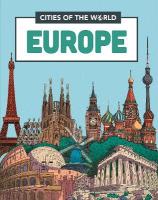 Cities of the World: Cities of Europe Illustrated edition