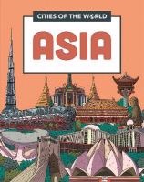 Cities of the World: Cities of Asia Illustrated edition