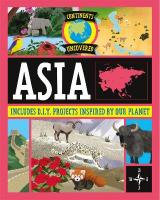 Continents Uncovered: Asia Illustrated edition