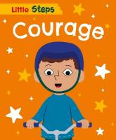 Little Steps: Courage Illustrated edition