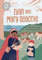 Reading Champion: Ivan and Mary Seacole: Independent Reading White 10