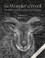 Wonder of Wool: A Knitter's Guide to Pure Breed Sheep