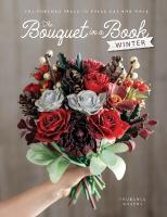 Bouquet in a Book: Winter: Pre-Punched Pages to Press out and Make Paper Flowers