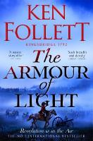Armour of Light: A Page-turning, Epic Kingsbridge Novel from the Bestselling Author of The  Pillars of The Earth
