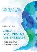 Child Development and the Brain: From Embryo to Adolescence Second Edition
