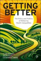 Getting Better: The Policy and Politics of Reducing Health Inequalities