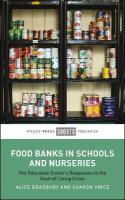 Food Banks in Schools and Nurseries: The Education Sectors Responses to the Cost-of-Living Crisis