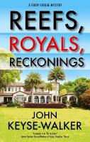 Reefs, Royals, Reckonings Main