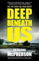 Deep Beneath Us Main