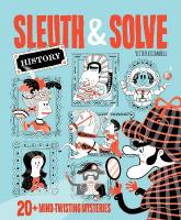 Sleuth & Solve: 20plus Mind-Twisting Mysteries