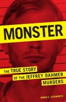 Monster: The True Story of the Jeffrey Dahmer Murders Revised