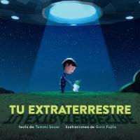 Tu extraterrestre (Spanish Edition) Spanish Edition