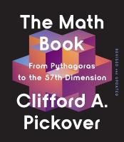 Math Book: From Pythagoras to the 57th Dimension Revised