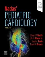 Nadas' Pediatric Cardiology 3rd edition